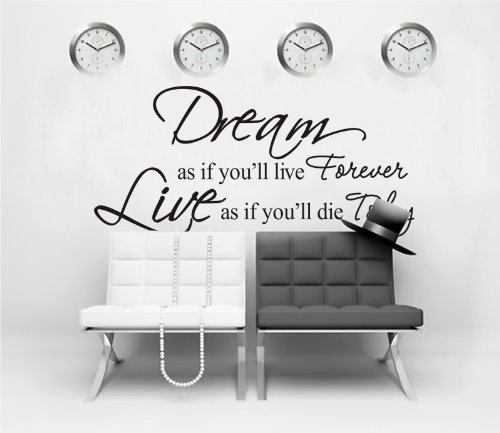 Dream As If You'll Live Forever Wall Stickers