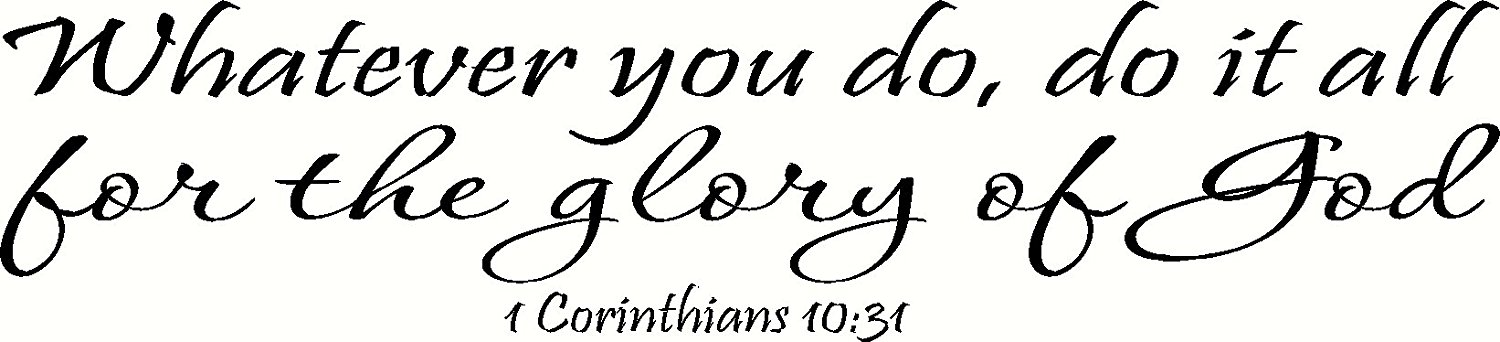 1 Corinthians 10:31 Wall Art